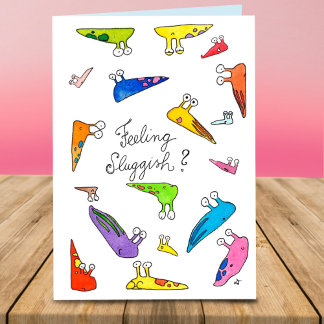 Feeling sluggish? Get well soon. Greeting card