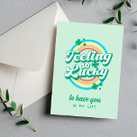Feeling so Lucky St. Patrick's Day Card<br><div class="desc">Cute retro style lettering that says "Feeling so Lucky to have you in my life" alongside a vintage style rainbow and matching shamrock.  Perfect for celebrating St. Patrick's Day!</div>