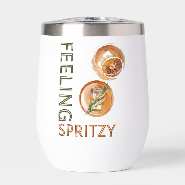Feeling Spritzy Orange Cocktail  Thermal Wine Tumbler (Front)