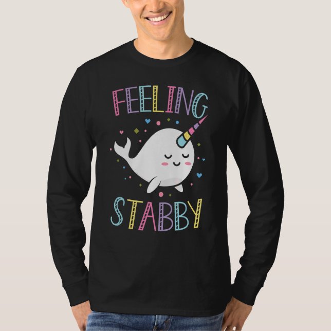 Feeling Stabby Sea Horn Toothed Whale T-Shirt (Front)