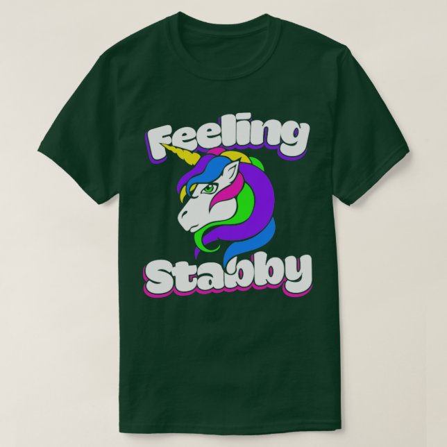 Feeling Stabby T-Shirt (Design Front)