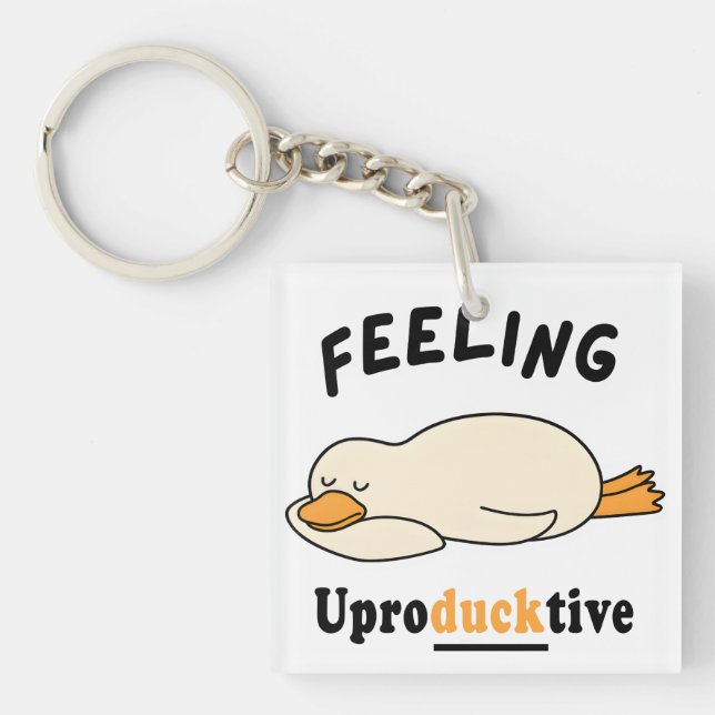 Feeling Unproductive Funny Sleeping Duck Meme Keychain (Front)