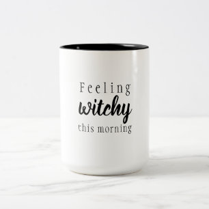 Feeling Witchy This Morning Fall Autumn Halloween Two-Tone Coffee Mug
