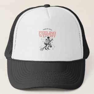 Feeling Witchy  Trucker Hat
