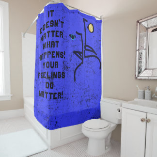 FEELINGS MATTER SHOWER CURTAIN! SHOWER CURTAIN