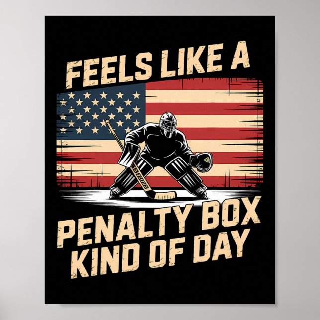 Feels Like A Penalty Box Kind Of Day _24  Poster (Front)