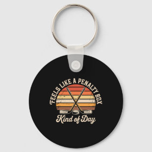 Feels Like A Penalty Box Kind Of Day Ice Hockey Pl Keychain