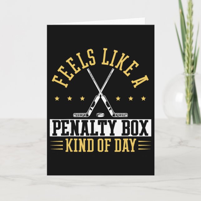 Feels Like A Penalty Box Kind Of Day Shirt  Card (Front)