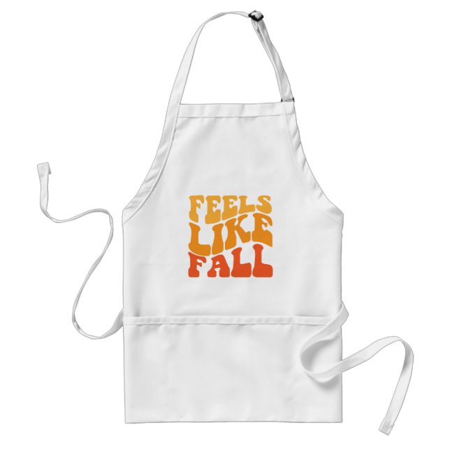 Feels Like Fall Adult Apron (Front)