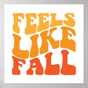 Feels Like Fall Poster