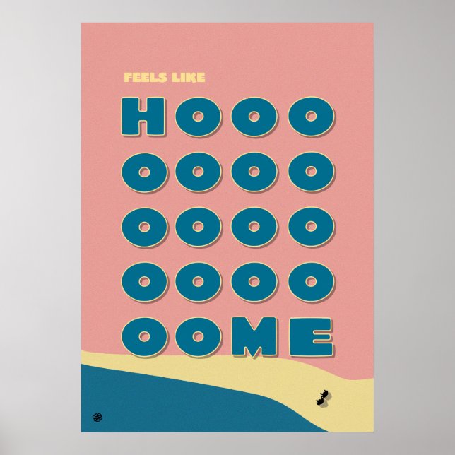 Feels Like Home' Typography Art Print (Front)