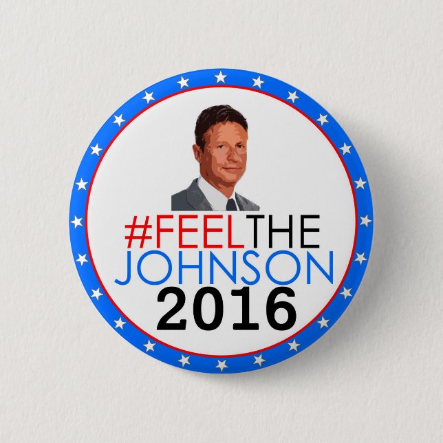 #feelthejohnson Gary Johnson 2016 Pinback Button (Front)
