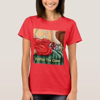 Feet On My Face T-Shirt