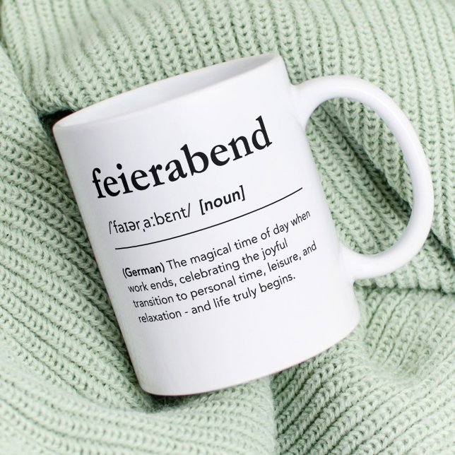 Feierabend Definition Foreign Words Dictionary Coffee Mug (Creator Uploaded)