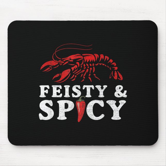 Feisty And Scy Funny Crawfish Boil Cute Mardi Gras Mouse Pad (Front)