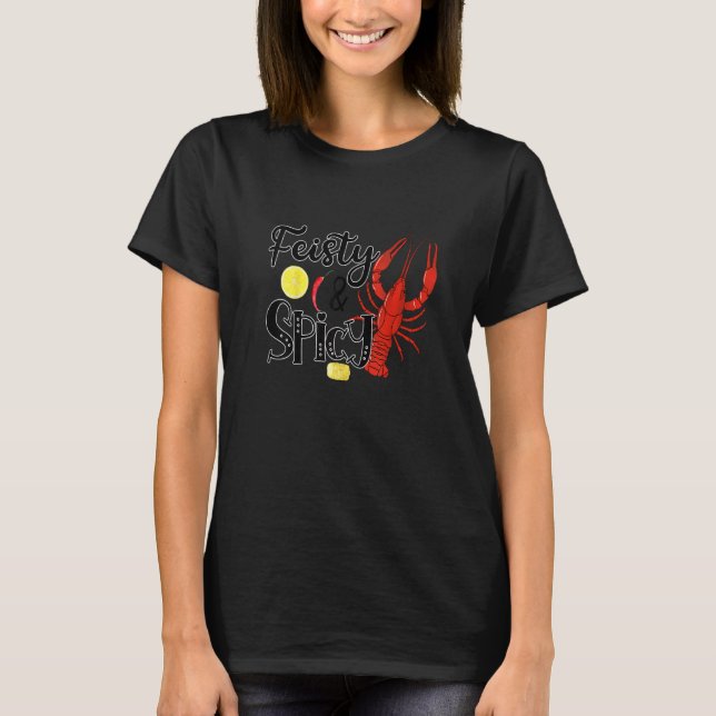 Feisty And Spicy  Crawfish  Crawfish T-Shirt (Front)
