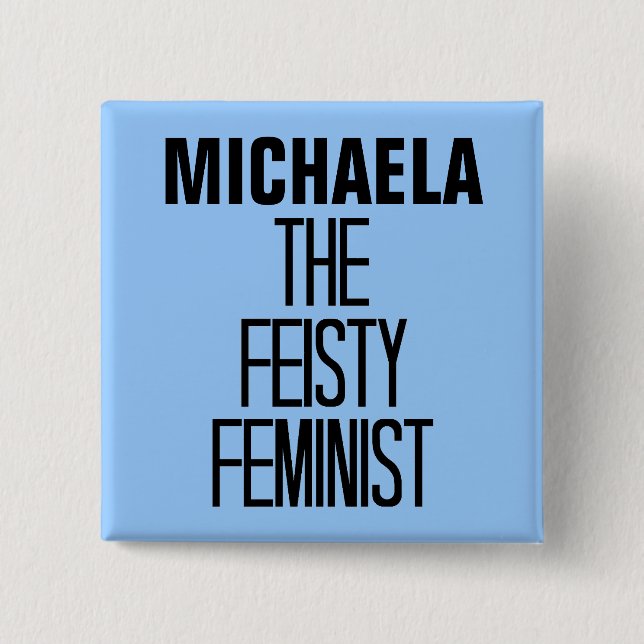 Feisty Feminist Pinback Button (Front)