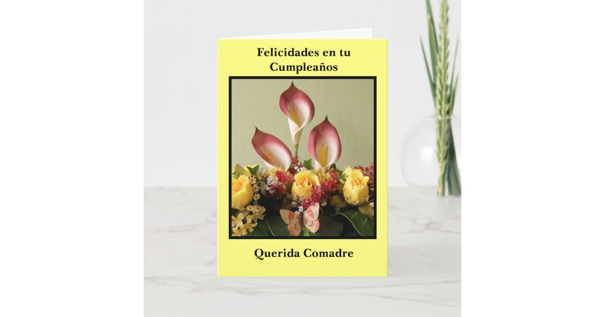 Felicidades En Tu Cumpleanos Querida Comadre Card Zazzle Com