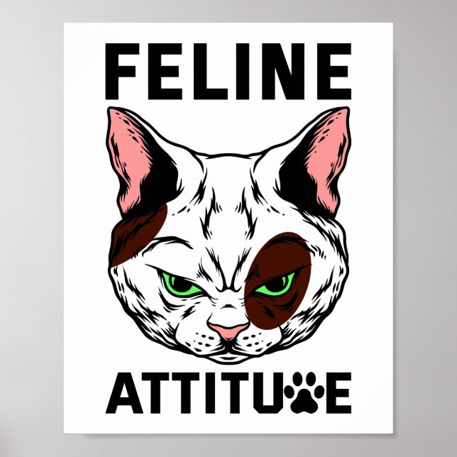 Feline Attitude Cat Mood Pet Character Poster (Front)