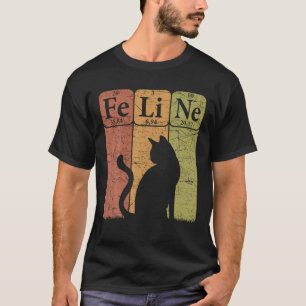 Feline Cat Periodic Table Elements Cat Lover Cat S T-Shirt