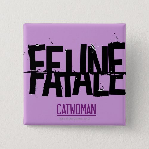 Feline Fatale Pinback Button