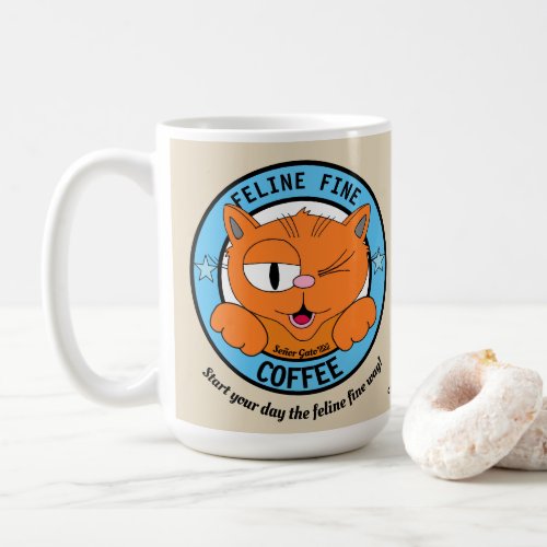 FELINE FINE COFFEE Cute Cartoon Cat Seor Gato Coffee Mug