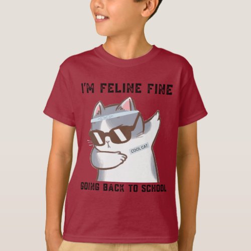 Feline fine going back to school T_Shirt