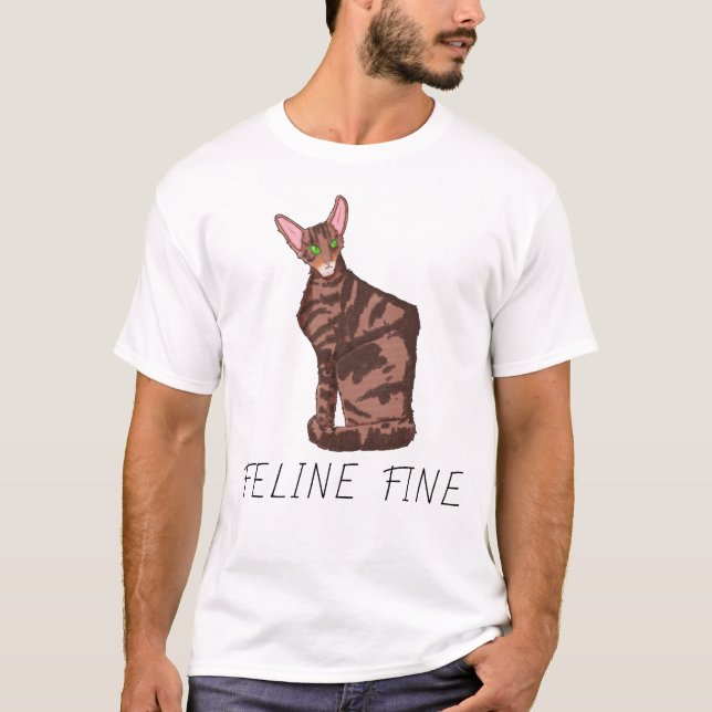 Feline Fine  T-Shirt (Front)