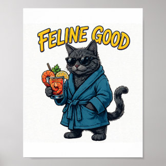 Feline Good — Cat in Bathrobe with Shrimp Cocktail Poster