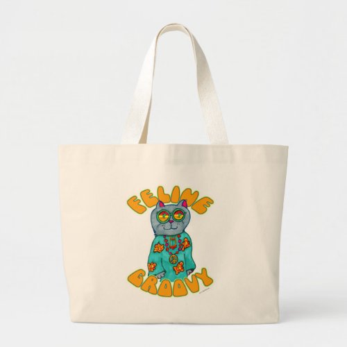Feline Groovy Hippie Cat Art Motto Fun Large Tote Bag