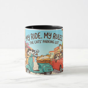 Feline Humor Funny Cat Mom Ride Just For Laugh LOL Mug