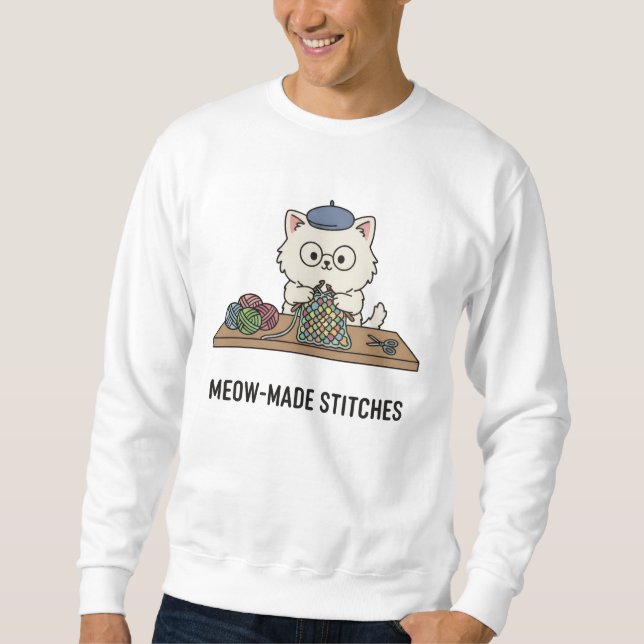 Feline Knitter 'Meow-Made Stitches' Crafting Art Sweatshirt (Front)