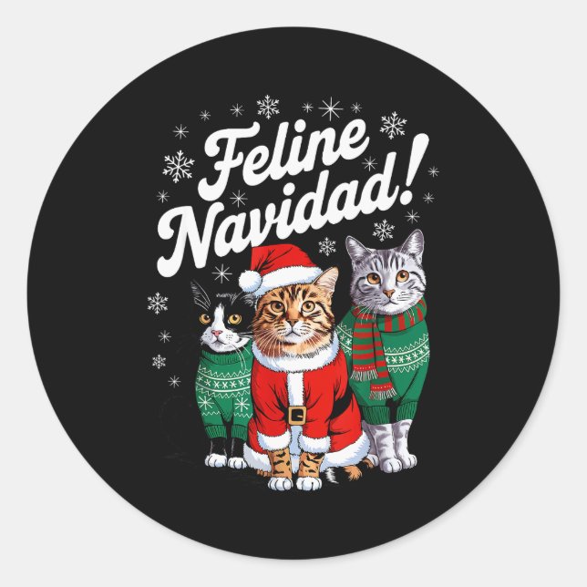 Feline Navidad Funny Cat Christmas Holiday Xmas Sa Classic Round Sticker (Front)