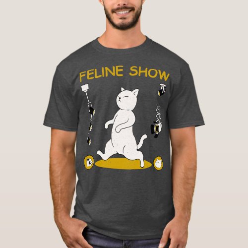 Feline Show T_Shirt
