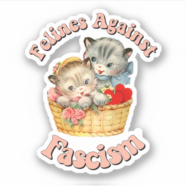 Felines Against Fascism Sticker (Front)