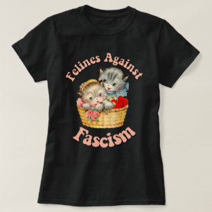 Felines Against Fascism T-Shirt