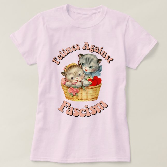 Felines Against Fascism T-Shirt (Design Front)