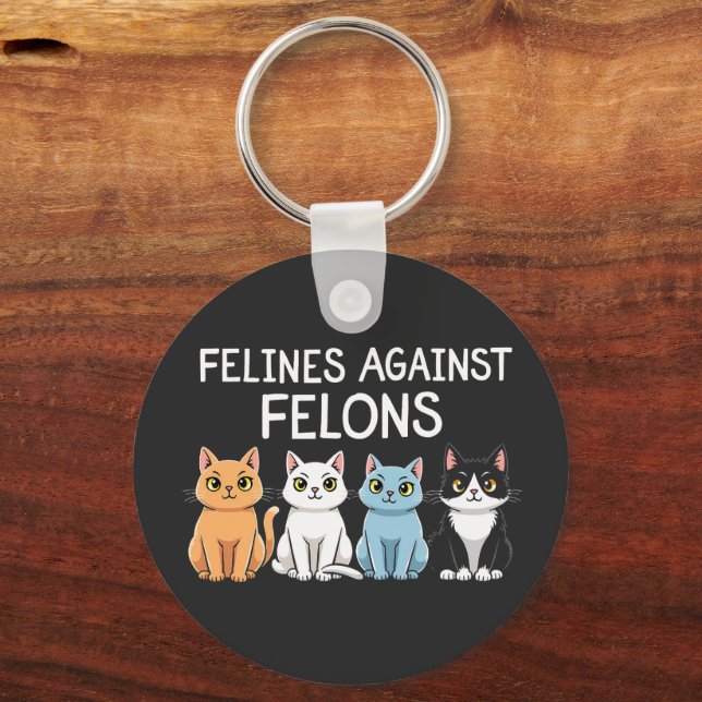 Felines against felons Trump Harris Election Cat  Keychain (Front)