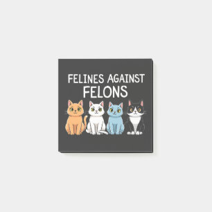 Felines against felons Trump Harris Election Cat  Post-it Notes