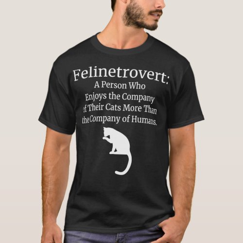 Felinetrovert Shirt Funny Cat Lover Companion 2