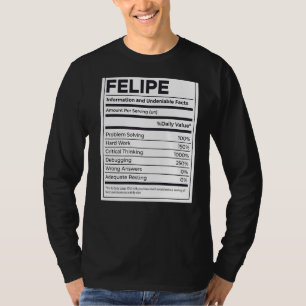 Felipe Nutrition Information Problem Solving Hard  T-Shirt