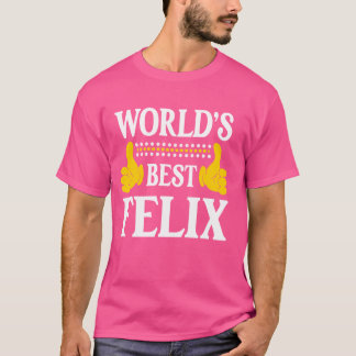 Felix Surname Funny Team Family Last Name World's  T-Shirt