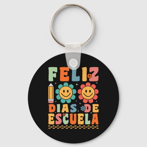 Feliz 100 Dias De Escuela Groovy 100 Days Spanish  Keychain