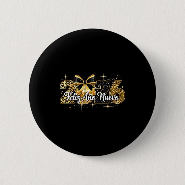Feliz Año Nuevo 2026 Disco Ball Happy New Year  Button (Front)