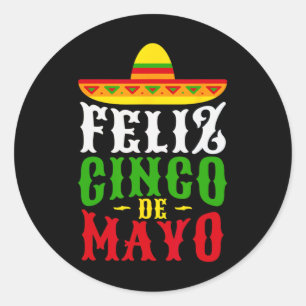 Feliz Cinco De Mayo Mexican Festival Party  Classic Round Sticker