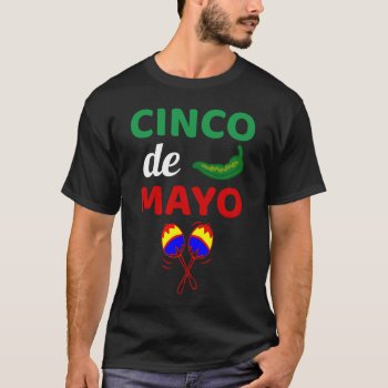 Feliz Cinco De Mayo Mexican Fiesta Unisex Men Wome T-shirt by RainbowChild_Art at Zazzle