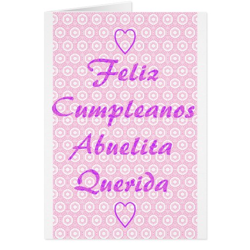 Feliz Cumpleanos Abuelita Querida Cards | Zazzle