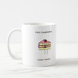 Feliz Cumpleanos Comer pastel, birthday  Coffee Mug