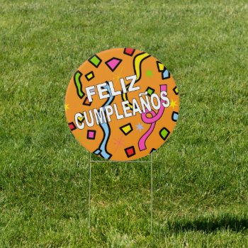 Feliz Cumpleanos Happy Birthday In Spanish Sign by Sideview at Zazzle