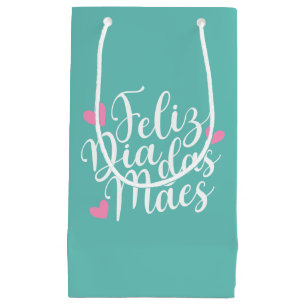 Feliz Dia Das Mães Happy Mother's Day Gift Bag